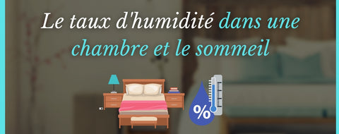 Le taux d'humidité dans une chambre et le sommeil